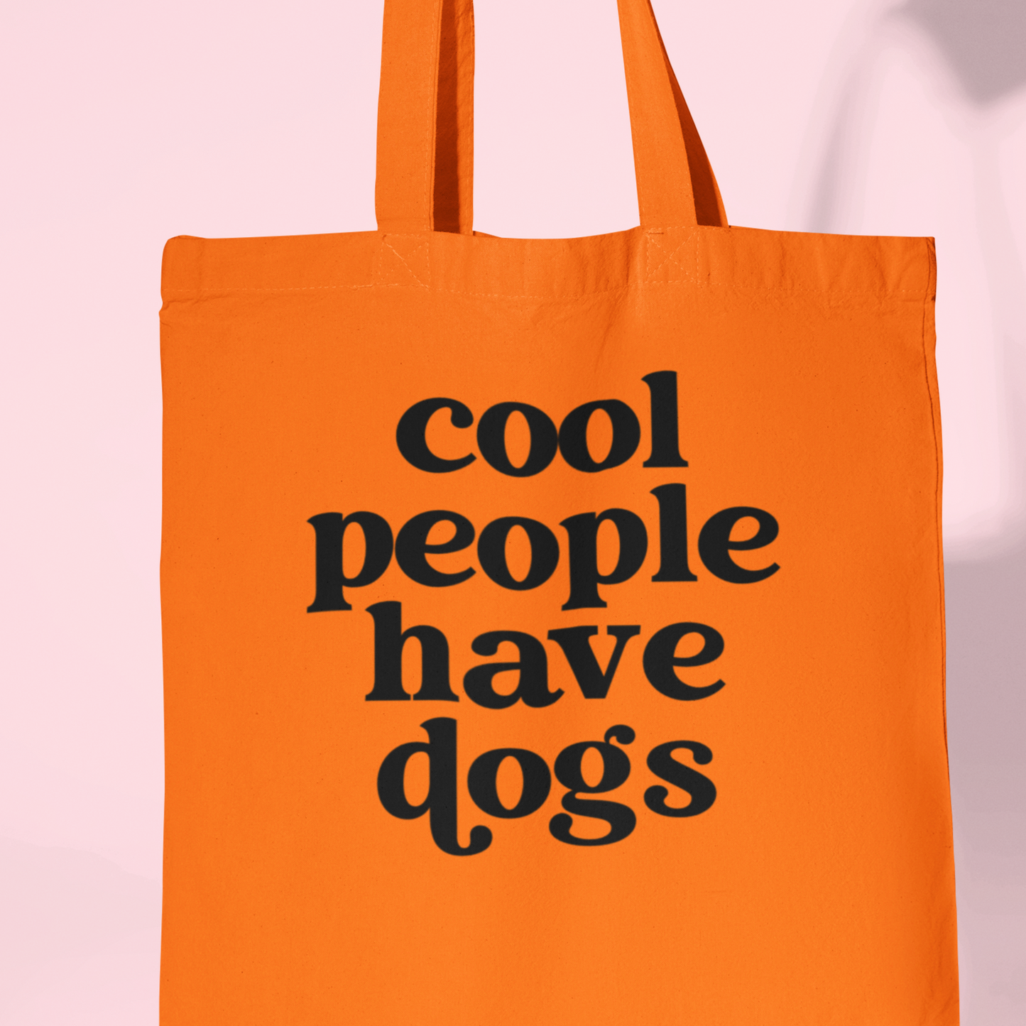 Cool People have Dogs