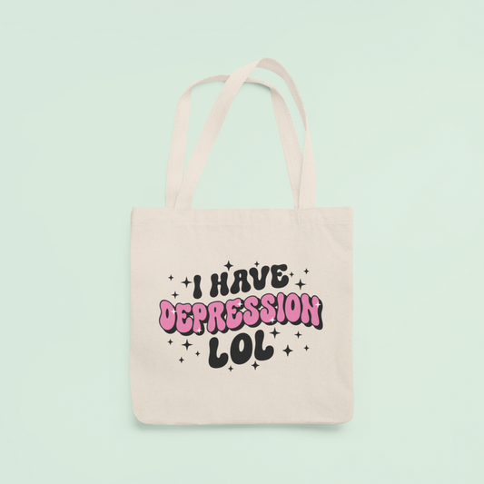 I Have Depression tote bag